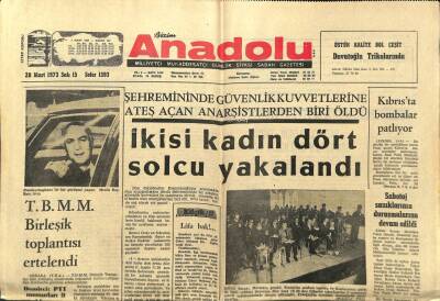 Anadolu Gazetesi 20 Mart 1973 - İkisi Kadın Dört Solcu Yakalandı GZ97584 - 1