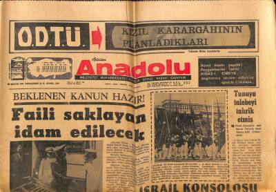 Anadolu Gazetesi 20 Mayıs 1971 - Beklenen Kanun Hazır, Faili Saklayan İdam Edilecek GZ66876 - 2