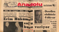 Anadolu Gazetesi 22 Nisan 1971 - Nihat Erim,Hükümet Sola Buse Veriyor GZ66940 - 2