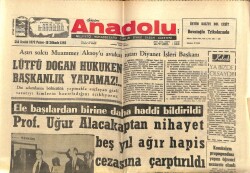 Anadolu Gazetesi 24 Aralık 1972 - Prof. Uğur Alacakaptan Nihayet Beş Yıl Ağır Hapis Cezasına Çarptırıldı GZ66806 - 2
