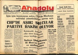 Anadolu Gazetesi 27 Ağustos 1975 - CHPde Aşırı Solcular Partiye Hakim Oluyor GZ66900 - 2