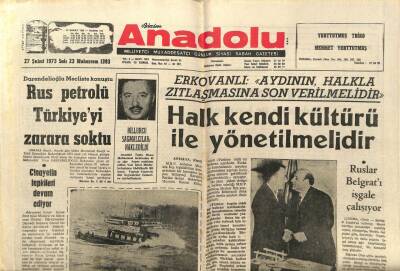 Anadolu Gazetesi 27 Şubat 1973 - Darendelioğlu Rus Petrolü Türkiyeyi Zarara Soktu GZ97570 - 1