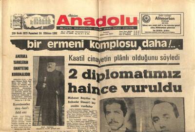 Anadolu Gazetesi 29 Ocak 1973 - İki Diplomatımız Haince Vuruldu GZ66759 - 2