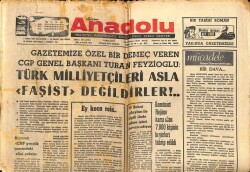 Anadolu Gazetesi 3 Mart 1974 - Türk Milliyetçileri Asla Faşist Değillerdir GZ66658 - 2