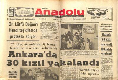 Anadolu Gazetesi 30 Aralık 1972 - Ankarada 30 Kızıl Yakalandı GZ66811 - 1