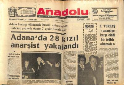 Anadolu Gazetesi 31 Aralık 1972 - Adanada 28 Anarşist Kızıl Yakalandı GZ66812 - 2