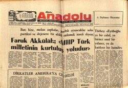 Anadolu Gazetesi 4 Ekim 1975 - Faruk Akkülak, MHP Milletinin Kurtuluş Yoludur GZ66137 - 1