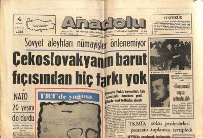 Anadolu Gazetesi 4 Nisan 1969 - Çekoslovakyanın Barut Fıçısından Farkı Yok GZ66964 - 2