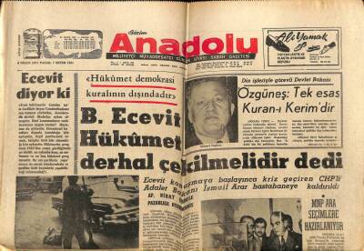 Anadolu Gazetesi 4 Nisan 1971 - Bülent Ecevit Hükümet Derhal Çekilmelidir GZ66947 - 2