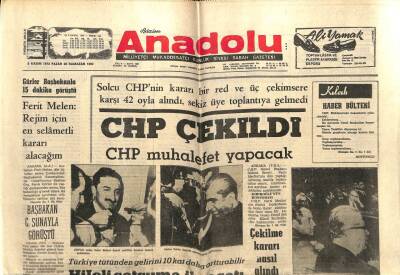 Anadolu Gazetesi 5 Kasım 1972 - CHP Çekildi Muhalefet Yapmayacak GZ66971 - 1