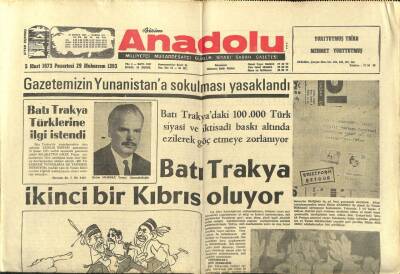Anadolu Gazetesi 5 Mart 1973 - Batı Trakya İkinci Bir Kıbrıs Oluyor GZ97565 - 1