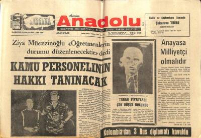 Anadolu Gazetesi 6 Ağustos 1972 - Ziya Müezzinoğlu Öğretmenlerin Durumu Düzenlenecektir Dedi GZ66805 - 2