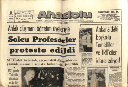 Anadolu Gazetesi 6 Nisan 1969 - Solcu Profesörler Protesto Edildi GZ66922 - 2