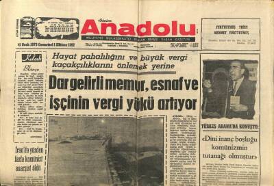 Anadolu Gazetesi 6 Ocak 1973 - Türkeş Dini İnanç Boşluğu Komünizmin Tutanağı Olmuştur GZ97555 - 1