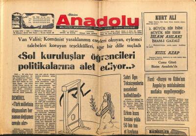 Anadolu Gazetesi 6 Ocak 1976 - Sol Kuruluşlar Öğrencileri Politikalarına Alet Ediyor GZ66608 - 2