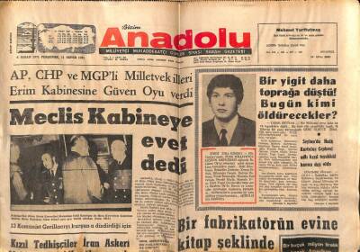 Anadolu Gazetesi 8 Nisan 1971 - Ülkücü Genç İbrahim Ok Toprağa Düştü GZ66961 - 2