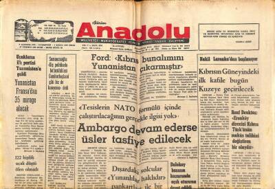 Anadolu Gazetesi 9 Ağustos 1975 - Ambargo Devam Ederse Üsler Tasfiye Edilecek GZ66843 - 1