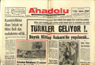 Anadolu Gazetesi 9 Mayıs 1969 - Türkler Geliyor! Büyük Miting Ankarada Yapılacak GZ97553 - 1