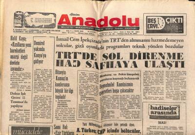 Anadolu Gazetesi 9 Temmuz 1975 - TRTde Sol Direnme Had Safhaya Ulaştı GZ66692 - 1