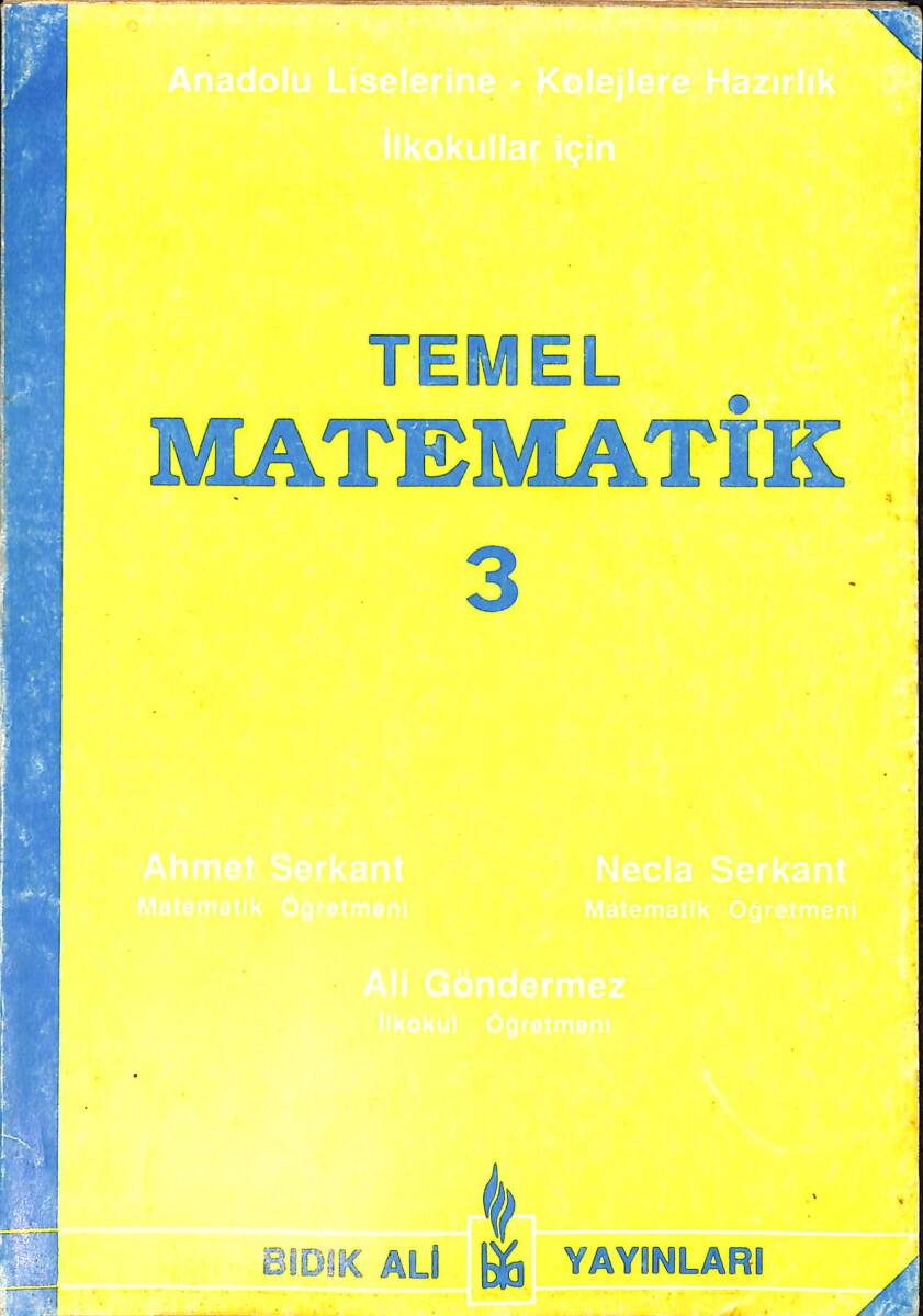 Anadolu Liselerine - Kolejlere Hazırlık İlkokullar İçin Temel Matematik 3 NDR99001 - 1