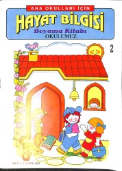 Anaokulları İçin Hayat Bilgisi Okulumuz Boyama Kitabı 2 NDR100082 - Gökçekoleksiyon