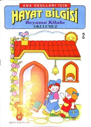Anaokulları İçin Hayat Bilgisi Okulumuz Boyama Kitabı 2 NDR99292 - Gökçekoleksiyon