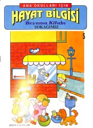 Anaokulları İçin Hayat Bilgisi Sokağımız Boyama Kitabı 5 NDR100079 - 4