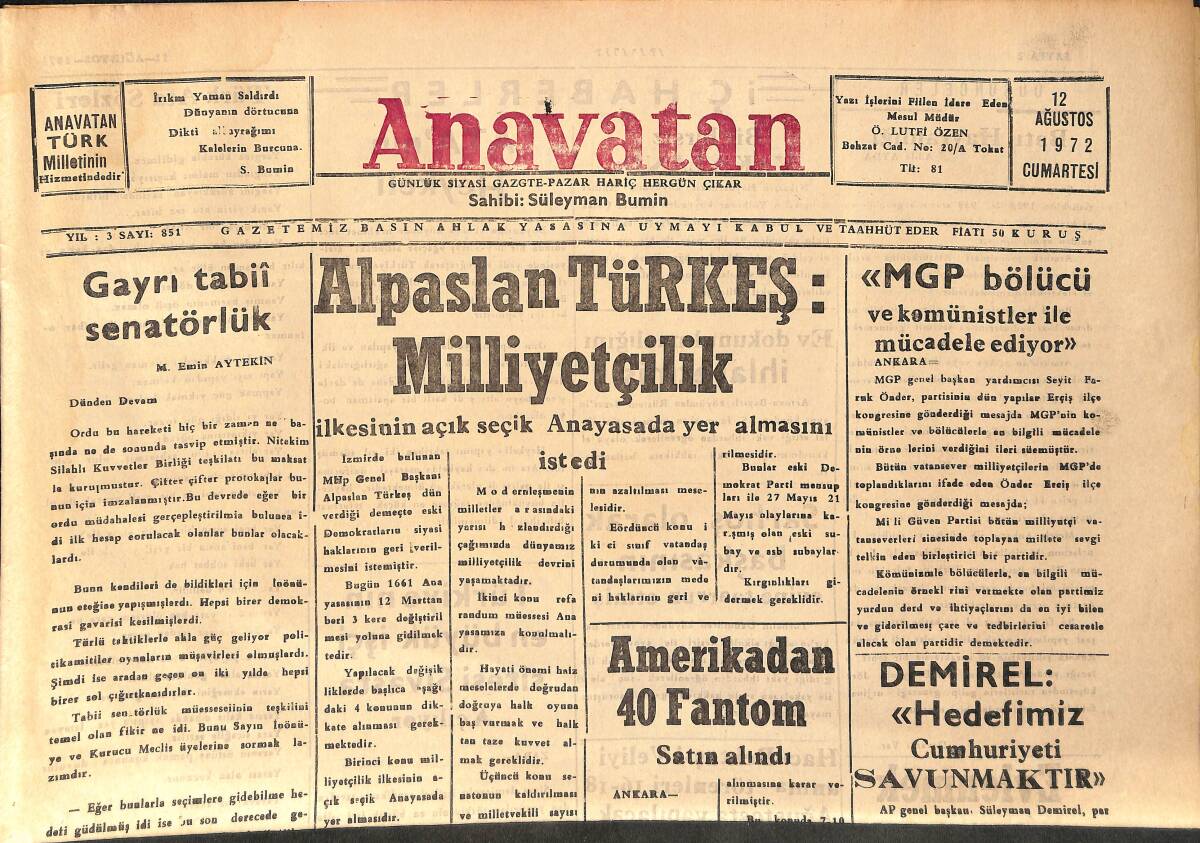 Anavatan Gazetesi 12 Ağustos 1972 - Alparslan Türkeş : Milliyetçilik İlkesinin Açık Seçik Anayasada Yer Almasını İstedi GZ158881 - 1