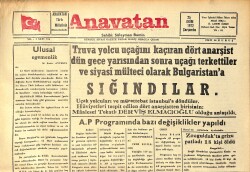 Anavatan Gazetesi 25 Ekim 1972 - Truva Yolcu Uçağını Kaçıran Dört Anarşist Dün Gece Yarısından Sonra Uçağı Terkettiler GZ158908 - Gökçekoleksiyon