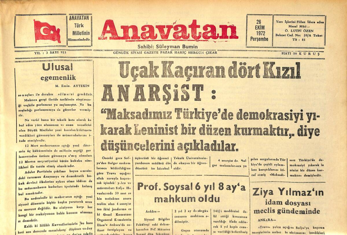 Anavatan Gazetesi 26 Ekim 1972 - Prof. Soysal 6 Yıl 8 Ay'a Mahkum Oldu - Ziya Yılmaz'ın İdam Dosyası Meclis Gündeminde GZ158909 - 1