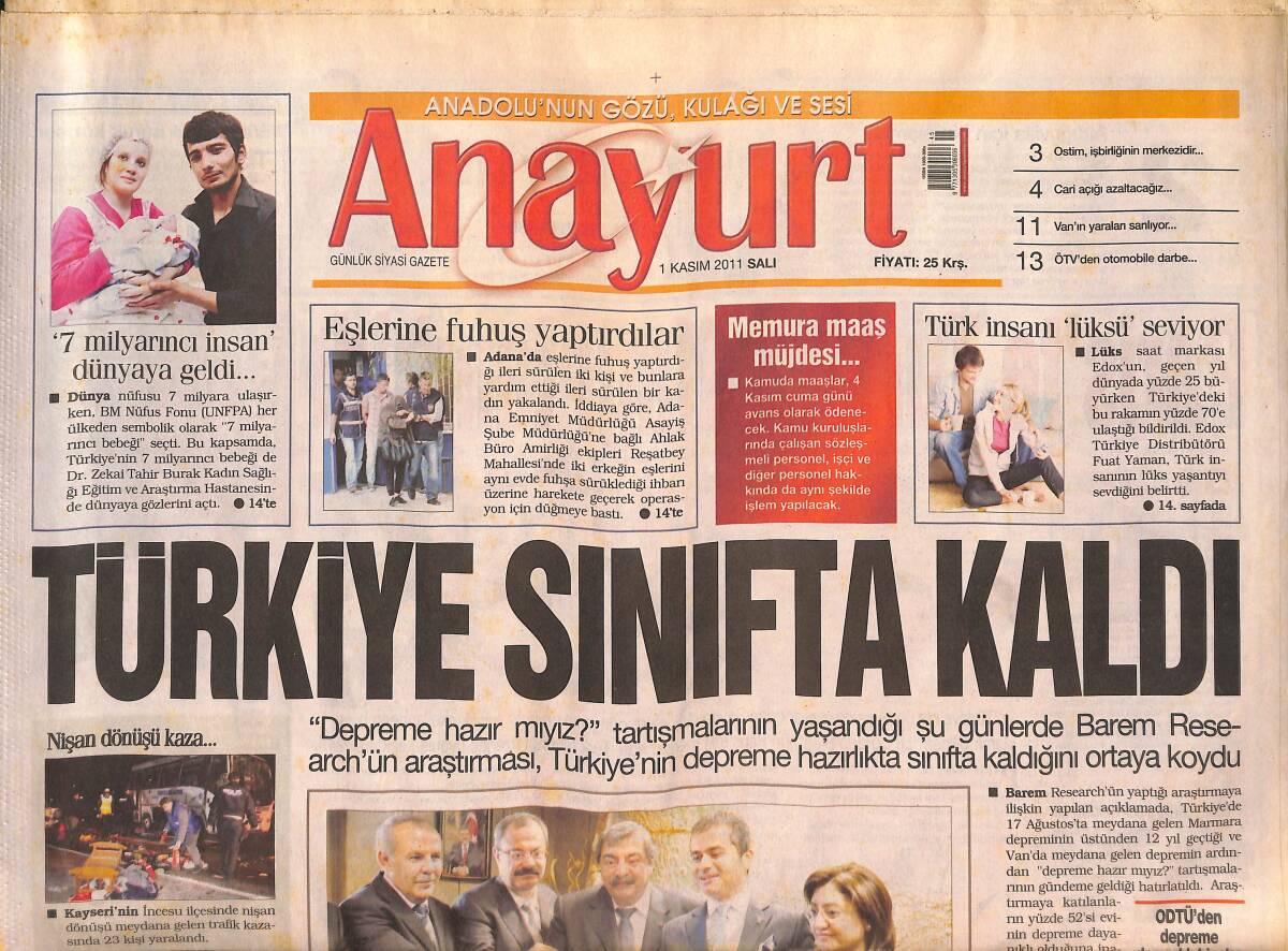 Anayurt Gazetesi 1 Kasım 2011 - 7 Milyarıncı İnsan Dünya'ya Geldi - Türk İnsanı Lüksü Seviyor - Esad'ın Kaderi Erdoğan'da GZ136347 - 1
