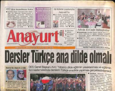 Anayurt Gazetesi 10 Mayıs 2013 - Nurgül Yeşilçay Evli Adamla Aşk Yaşamam - Danıştay 145 Yaşında GZ100619 - 2