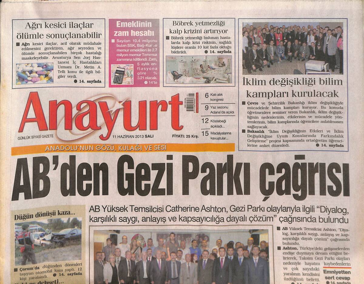 Anayurt Gazetesi 11 Haziran 2013 - AB'DEN Gezi Parkı Çağrısı - Ceyda Ateş'in Aşk Dolmuşu - Kenan Sofuoğlu 3. Oldu GZ136890 - 1