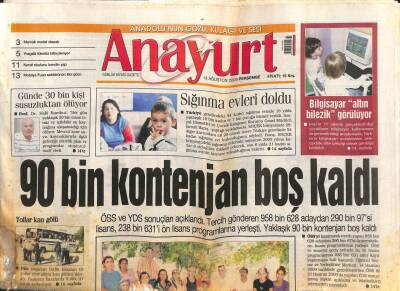 Anayurt Gazetesi 13 Ağustos 2009 - Türkiyenin Deprem Gerçeği - Günde 30 Bin Kişi Susuzluktan Ölüyor GZ113225 - 1