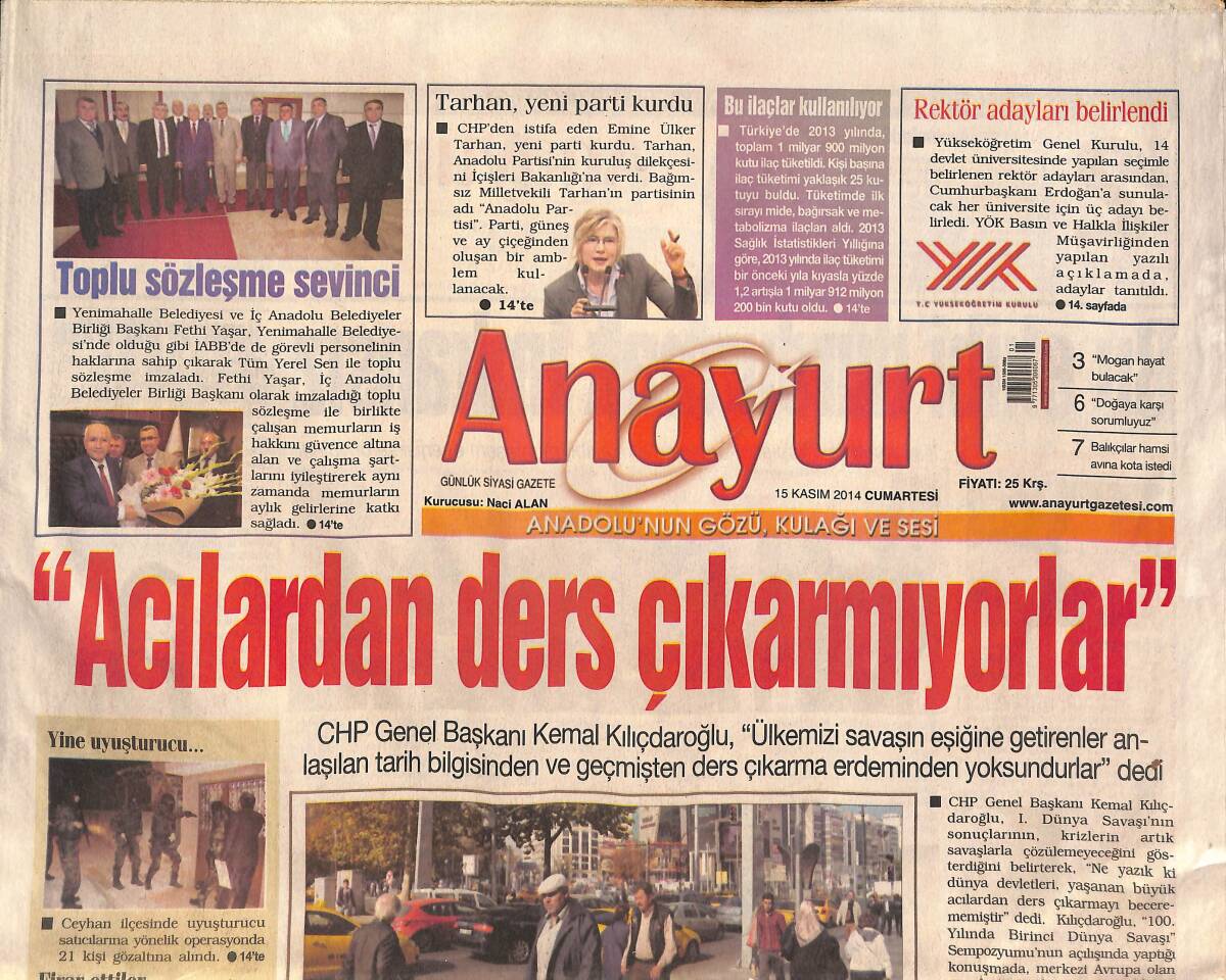Anayurt Gazetesi 15 Kasım 2014 - Emine Ülker Tarhan Yeni Parti Kurdu - ABD'nin Şantaj Okları GZ136358 - 1