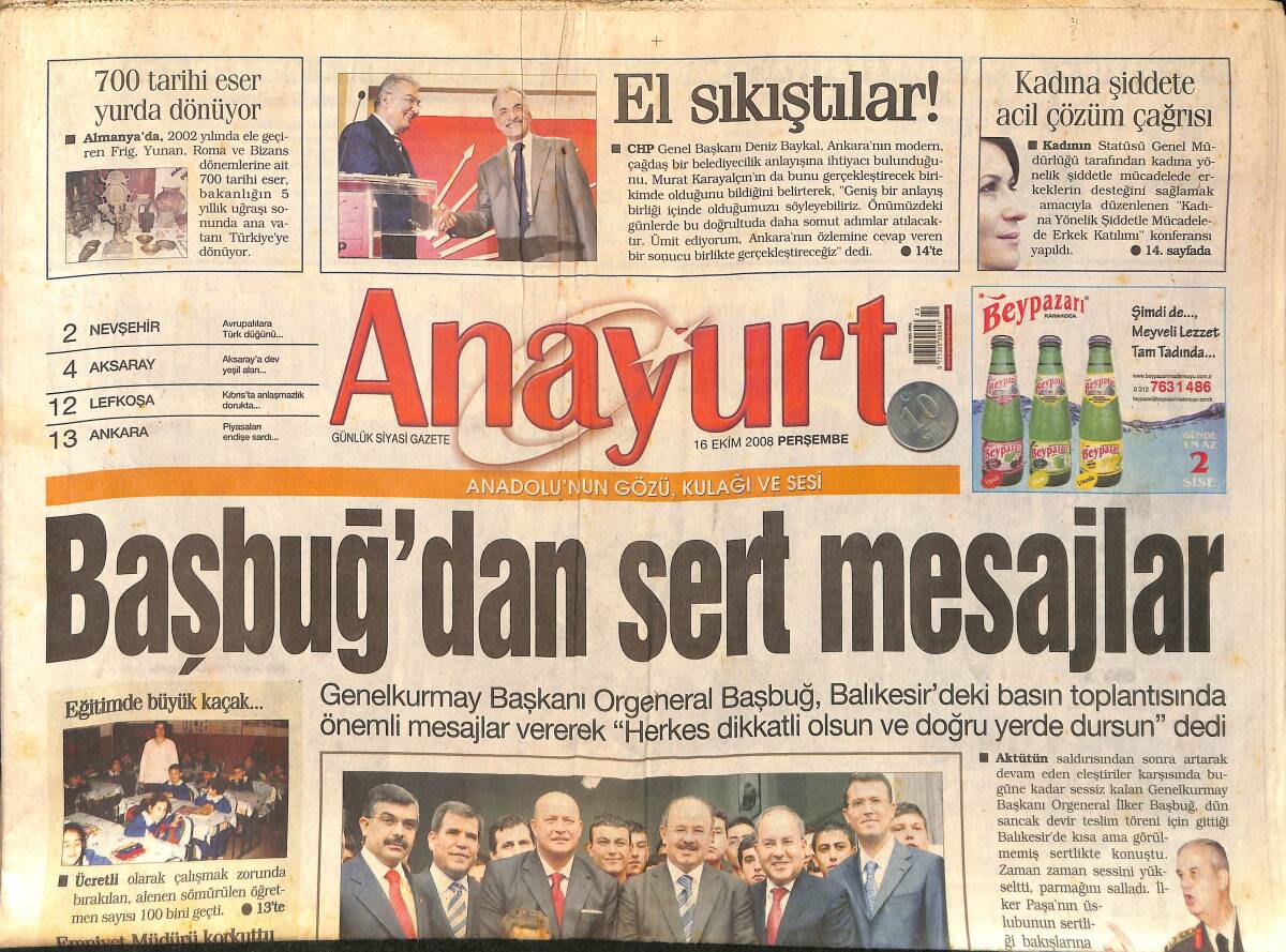 Anayurt Gazetesi 16 Ekim 2006 - Genelkurmay Başkanı Orgeneral Başbuğ'dan Sert Mesajlar GZ157813 - 1