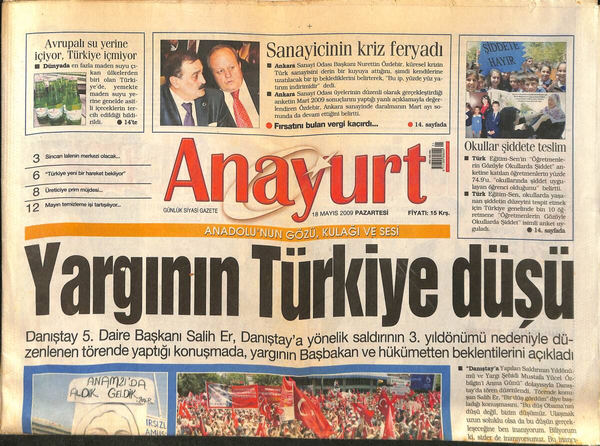Anayurt Gazetesi 18 Mayıs 2009 - Hadise : ''Amacıma Ulaştım'' - Sanayicinin Kriz Feryadı GZ157814 - 1