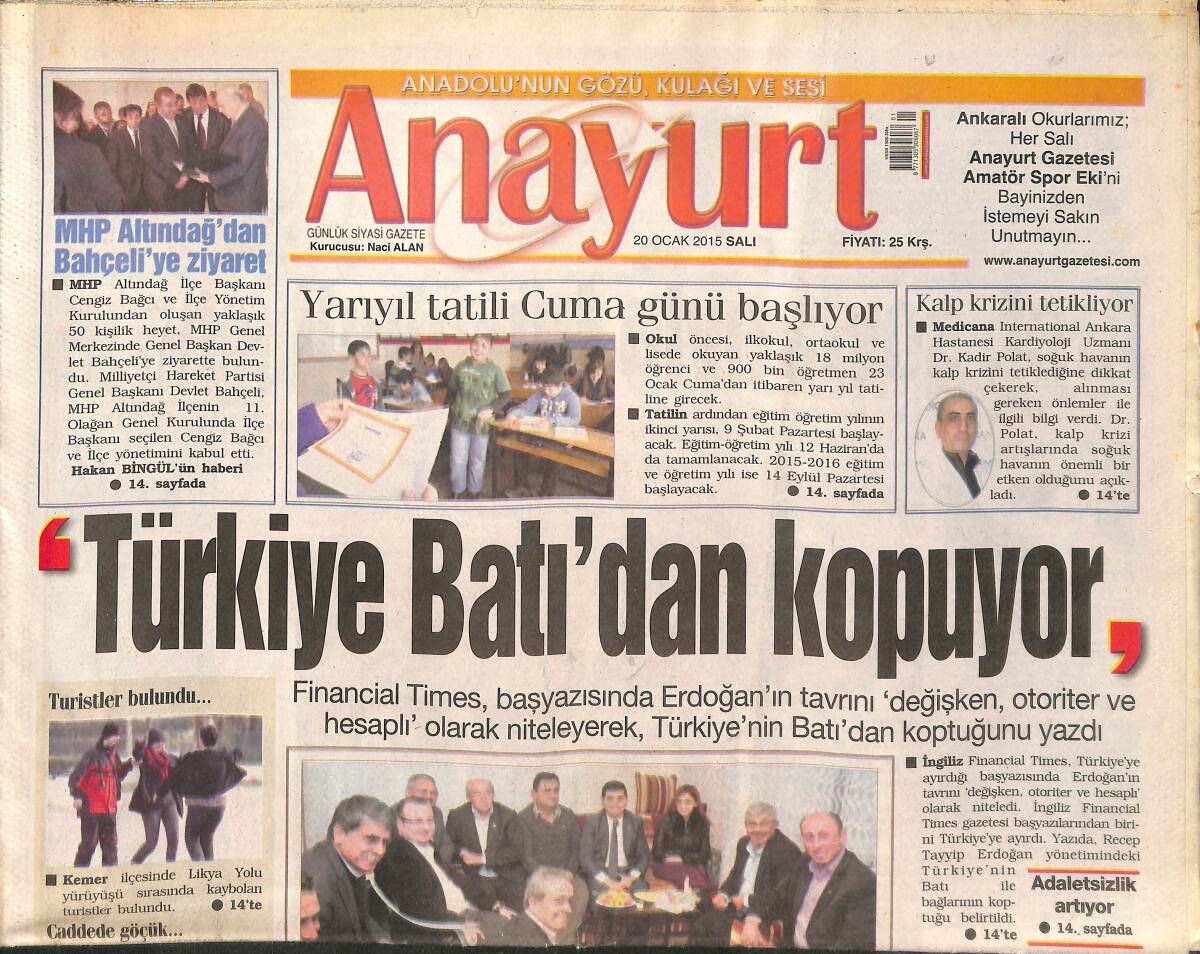 Anayurt Gazetesi 20 Ocak 2015 - Türkiye Batı'dan Kopuyor! - MHP Altındağ'dan Bahçeli'ye Ziyaret GZ136901 - 1