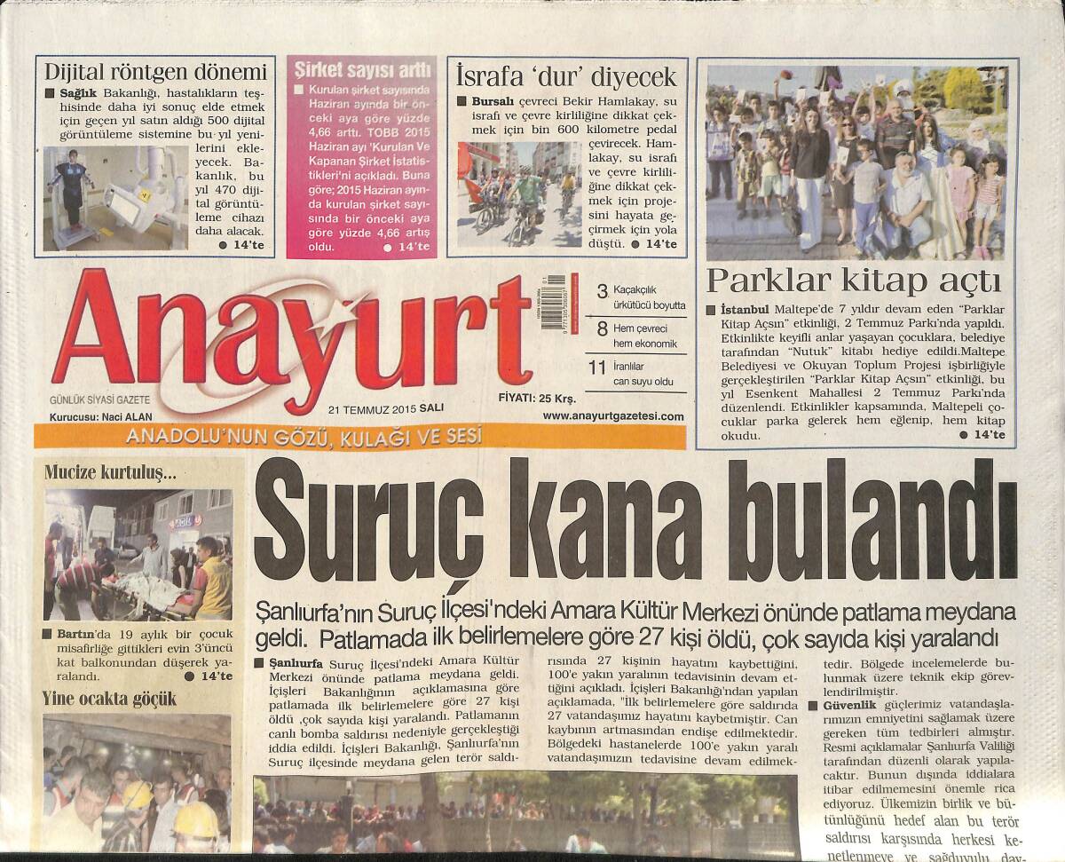 Anayurt Gazetesi 21 Temmuz 2015 - Sağlık Bakanlığının Satın Aldığı 500 Dijital Röntgen Kullanıma Başladı - ASİMDER'den Ermenistan'a Misilleme GZ159092 - 1