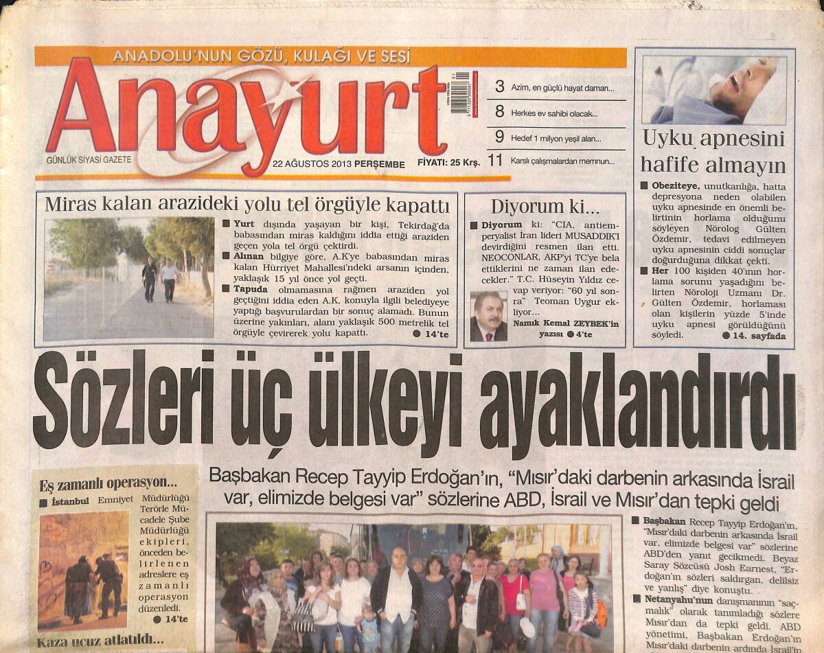 Anayurt Gazetesi 22 Ağustos 2013 - Başbakan Erdoğan'ın Sözleri Üç Ülkeyi Ayaklandırdı - Meryem Üzerli 4 Aylık Hamile! GZ136896 - 1