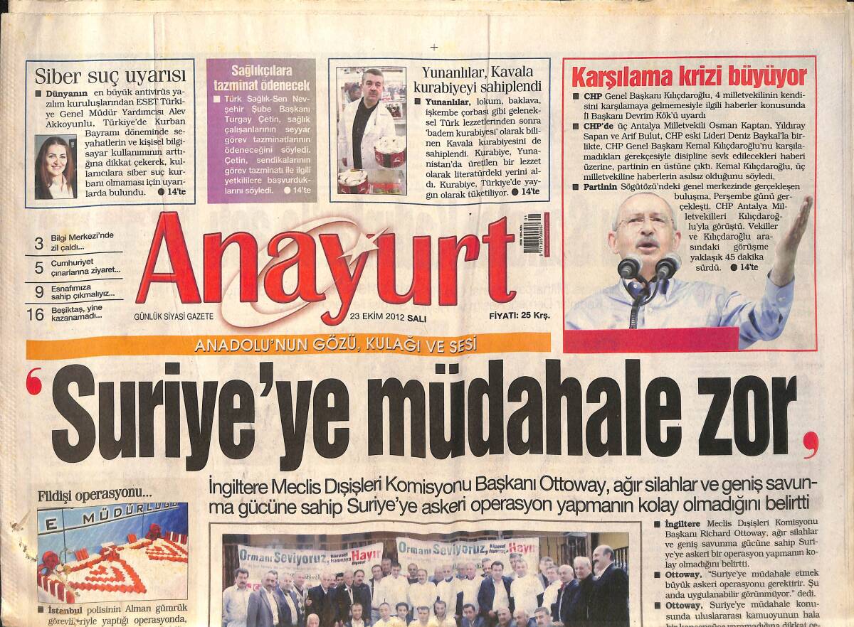 Anayurt Gazetesi 23 Ekim 2012 - CHP'de Kemal Kılıçdaroğlunu Karşılama Krizi Büyüyor - Ali Babacan 