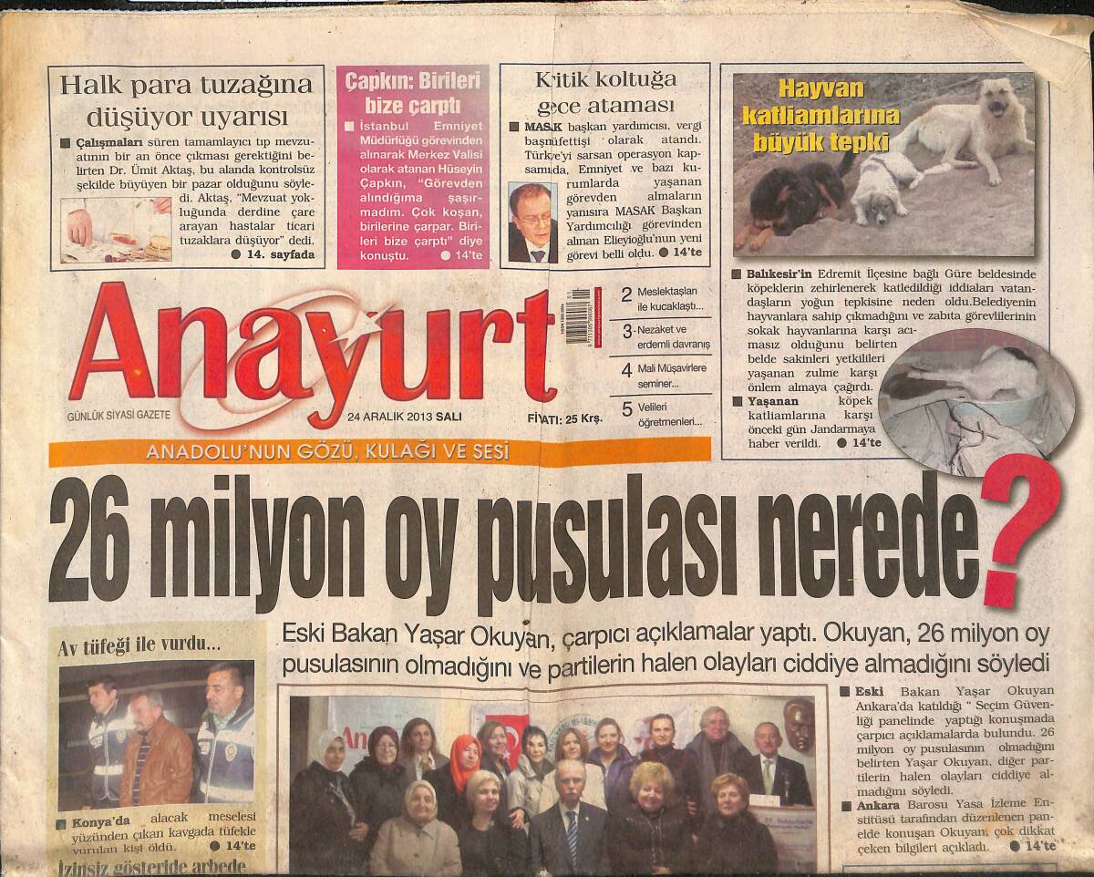 Anayurt Gazetesi 24 Aralık 2013 - 26 Milyon Oy Pusulası Nerede? - Ebru Şallı Sitem Etti! GZ136898 - 1