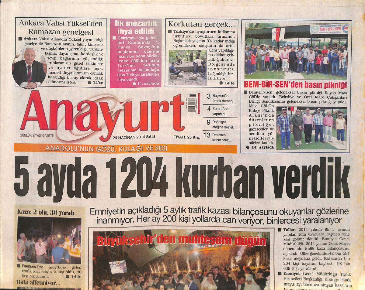 Anayurt Gazetesi 24 Haziran 2014 - 125 Bin Türkmen Çölde İmdat Bekliyor - Bağdat'a ABD'den Kritik Ziyaret - BEM-BİR-SEN'den Basın Pikniği GZ159088 - 1