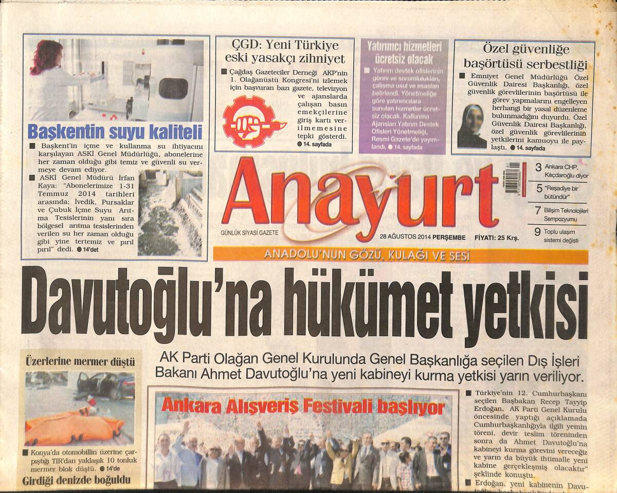 Anayurt Gazetesi 28 Ağustos 2014 - Davutoğlu'na Yeni Kabineyi Kurma Yetkisi Veriliyor - Ünlü Sunucu Esra Erol'un Kardeşi Eda Erol Oyuncu Oluyor GZ159051 - 1