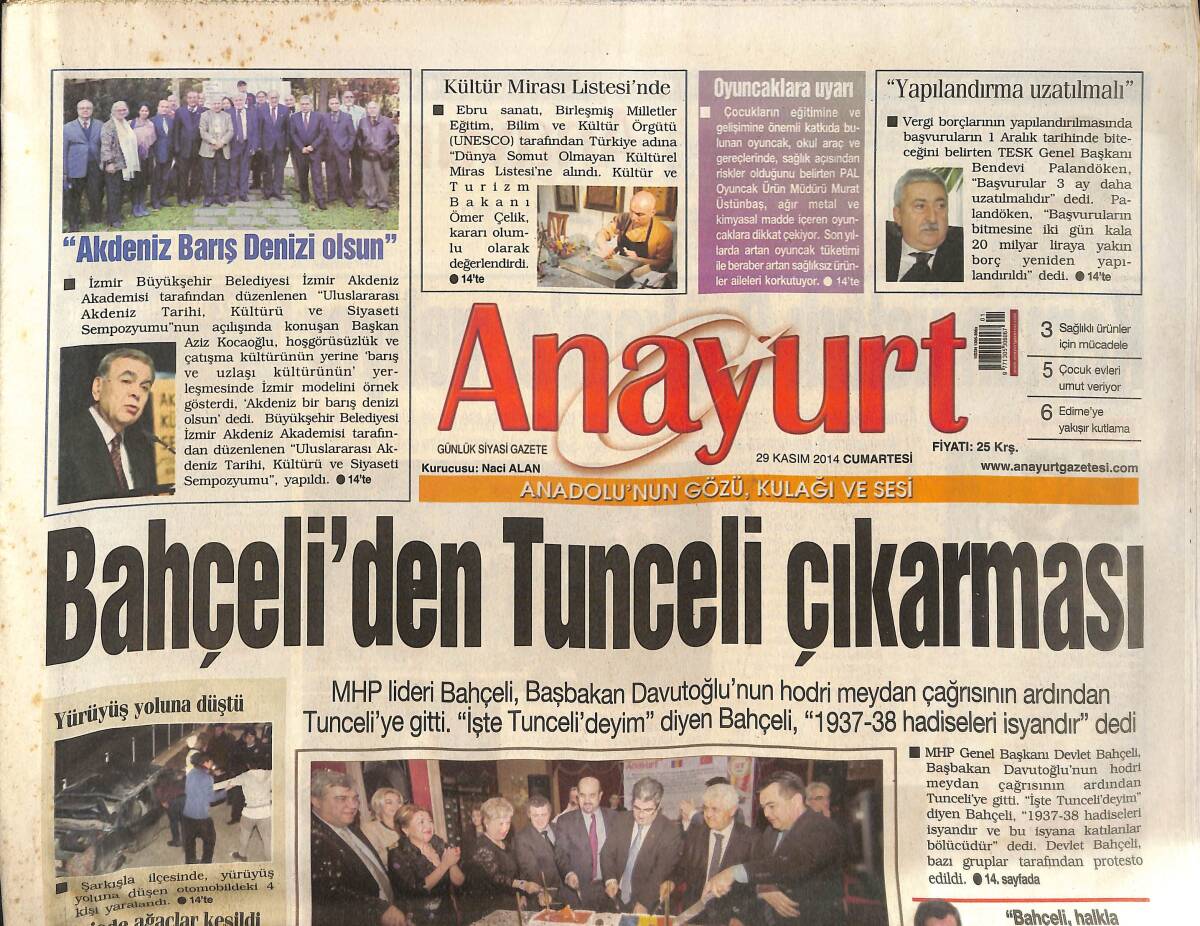 Anayurt Gazetesi 29 Kasım 2014 - Devlet Bahçeli'den Tunceli Çıkarması - Top Model Tülin Şahin Rüzgarı! GZ136886 - 1