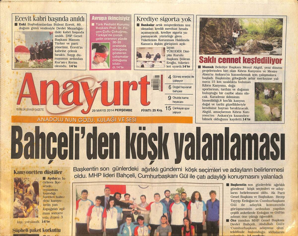 Anayurt Gazetesi 29 Mayıs 2014 - MHP Lideri Devlet Bahçeli Cumhurbaşkanı Gül İle Çatı Adaylığı Konuşmasını Yalanladı - Özge Ulusoy Klip Kraliçesi GZ159032 - 1
