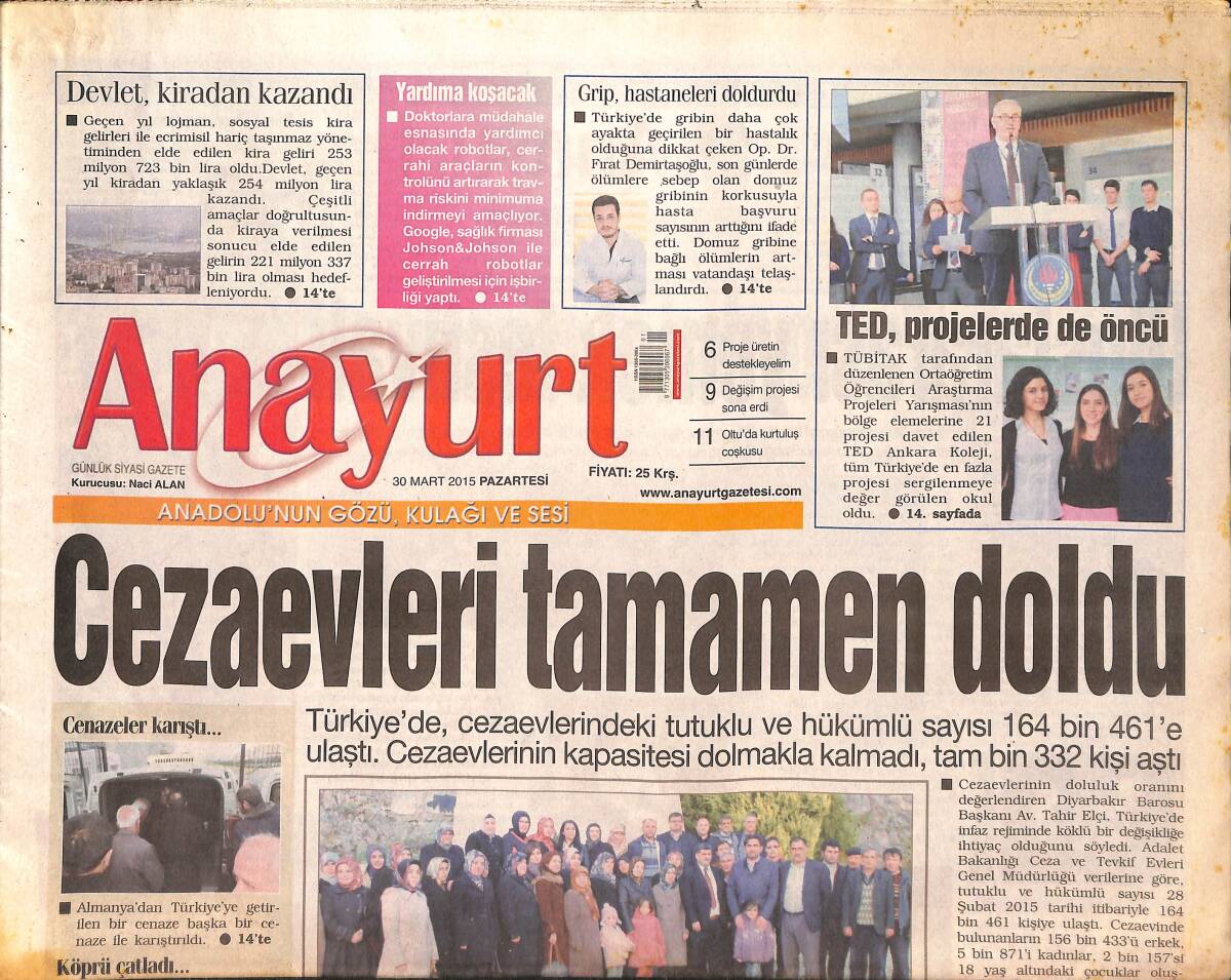 Anayurt Gazetesi 30 Mart 2015 - Çağla Şikel Sitem Etti - Fatih Başköy Avrupa Şampiyonu Oldu - Cezaevleri Tamamen Doldu GZ136419 - 1