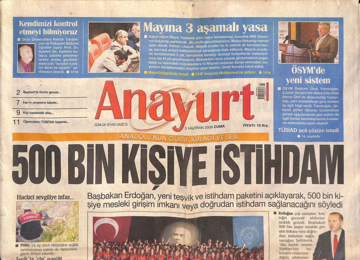 Anayurt Gazetesi 5 Haziran 2009 - Aragones Küfür Etti - Mayına 3 Aşamalı Yasa - 500 Bin Kişiye İstihdam GZ136225 - 1