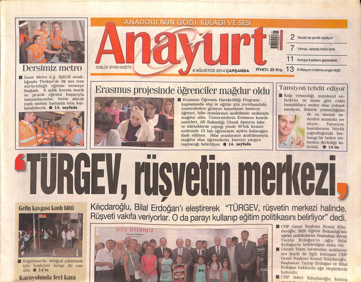 Anayurt Gazetesi 6 Ağustos 2014 - TÜRGEV Rüşvetin Merkezi - Bağcılar'da Kentsel Dönüşüm - Gülşen Sırılsıklam Etti GZ136363 - 1