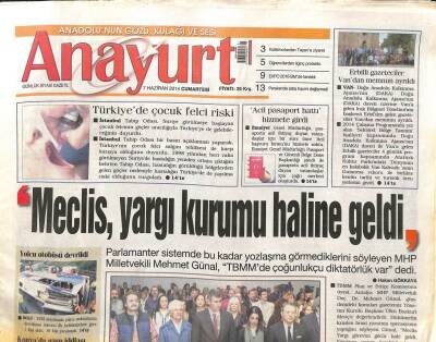 Anayurt Gazetesi 7 Haziran 2014 - Meclis Yargı Kurumu Haline Geldi GZ104637 - 1